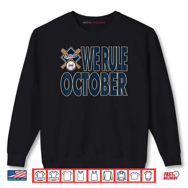 Sweatshirt Official We Rule October 2025 Shirt