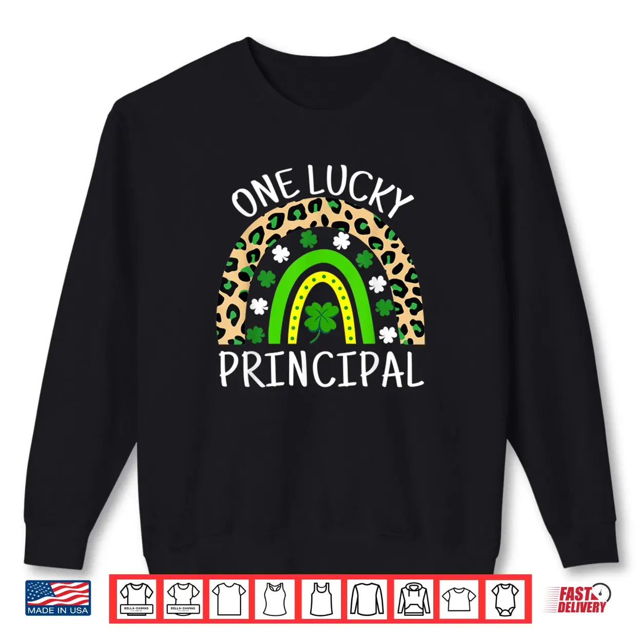 One Lucky Principal St Patricks Day For Principals Rainbow Shirt One Lucky Principal St Patricks Day For Principals Rainbow Shirt