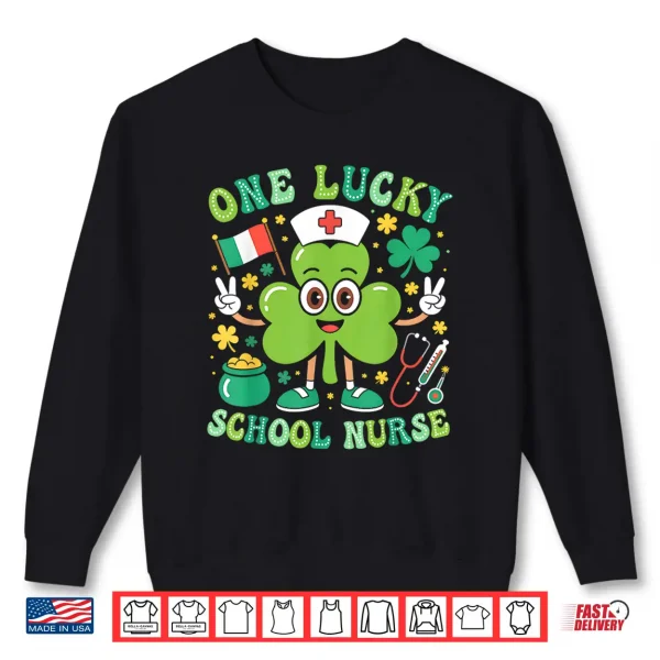 Sweatshirt One Lucky School Nurse St Patricks Day Shamrock Irish Women Shirt