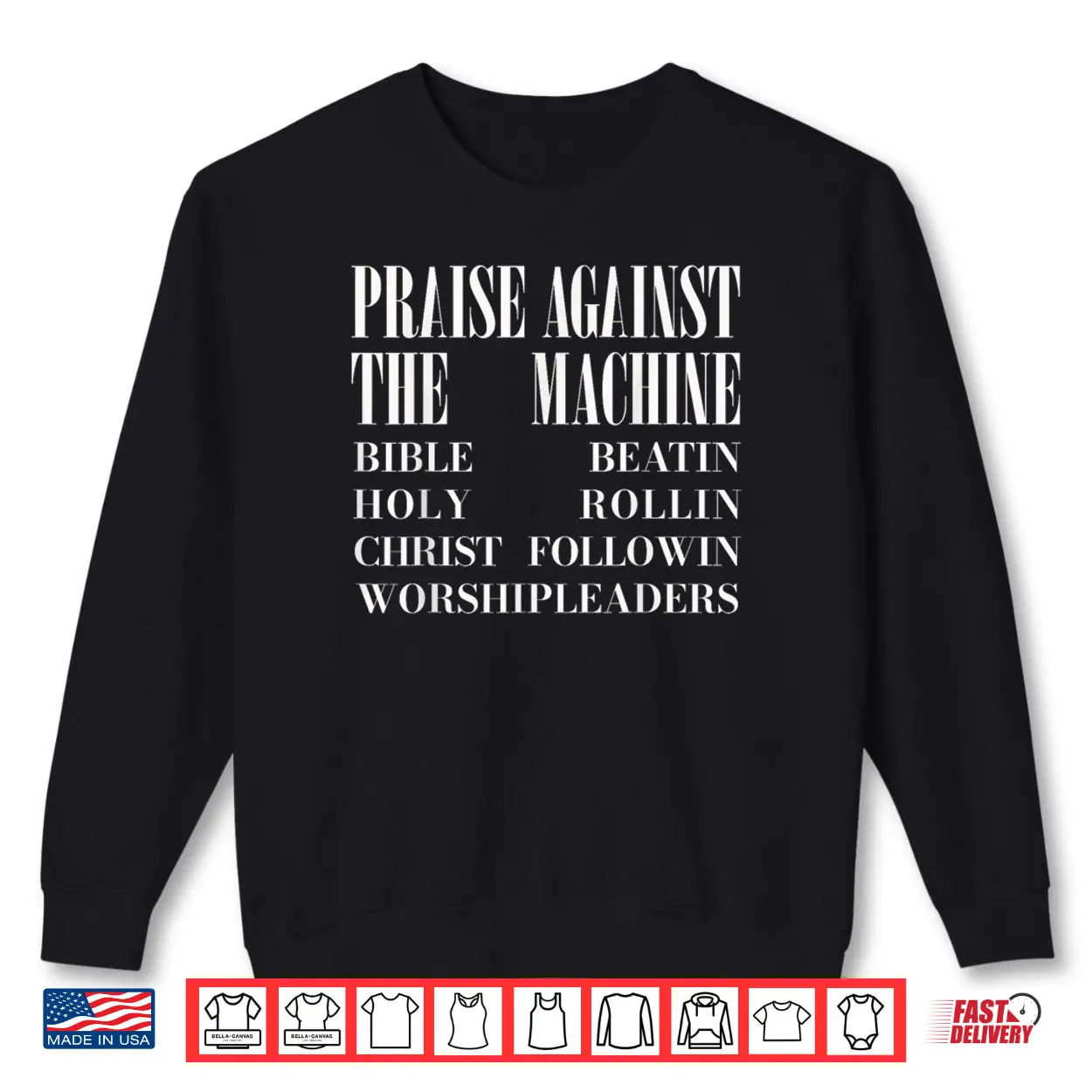 PATM Holy Bible Noise Praise Unauthorized Worship Leaders Shirt PATM Holy Bible Noise Praise Unauthorized Worship Leaders Shirt