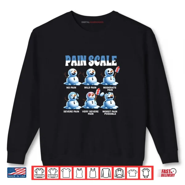 Pain Scale Snowman Nurse Medical Humor Christmas Healthcare Shirt 1 Sweatshirt Pain Scale Snowman Nurse Medical Humor Christmas Healthcare Shirt