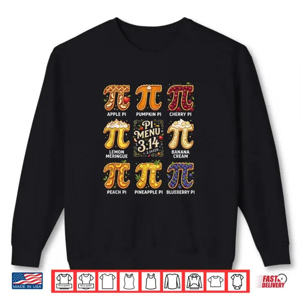 Sweatshirt Pi Day 3.14 Pi Menu Funny Fruit Pie Menu Teachers Math Lover Shirt