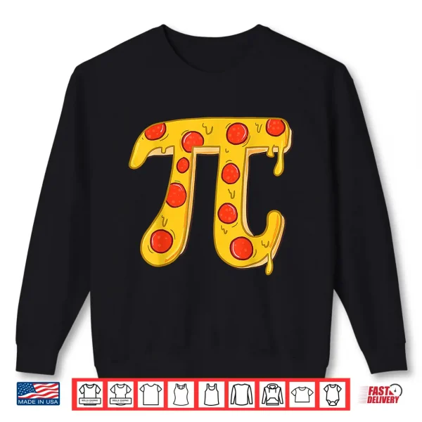 Sweatshirt Pizza Pi Funny Pi Day Gift Funny Pizza Pi T Shirt Shirt