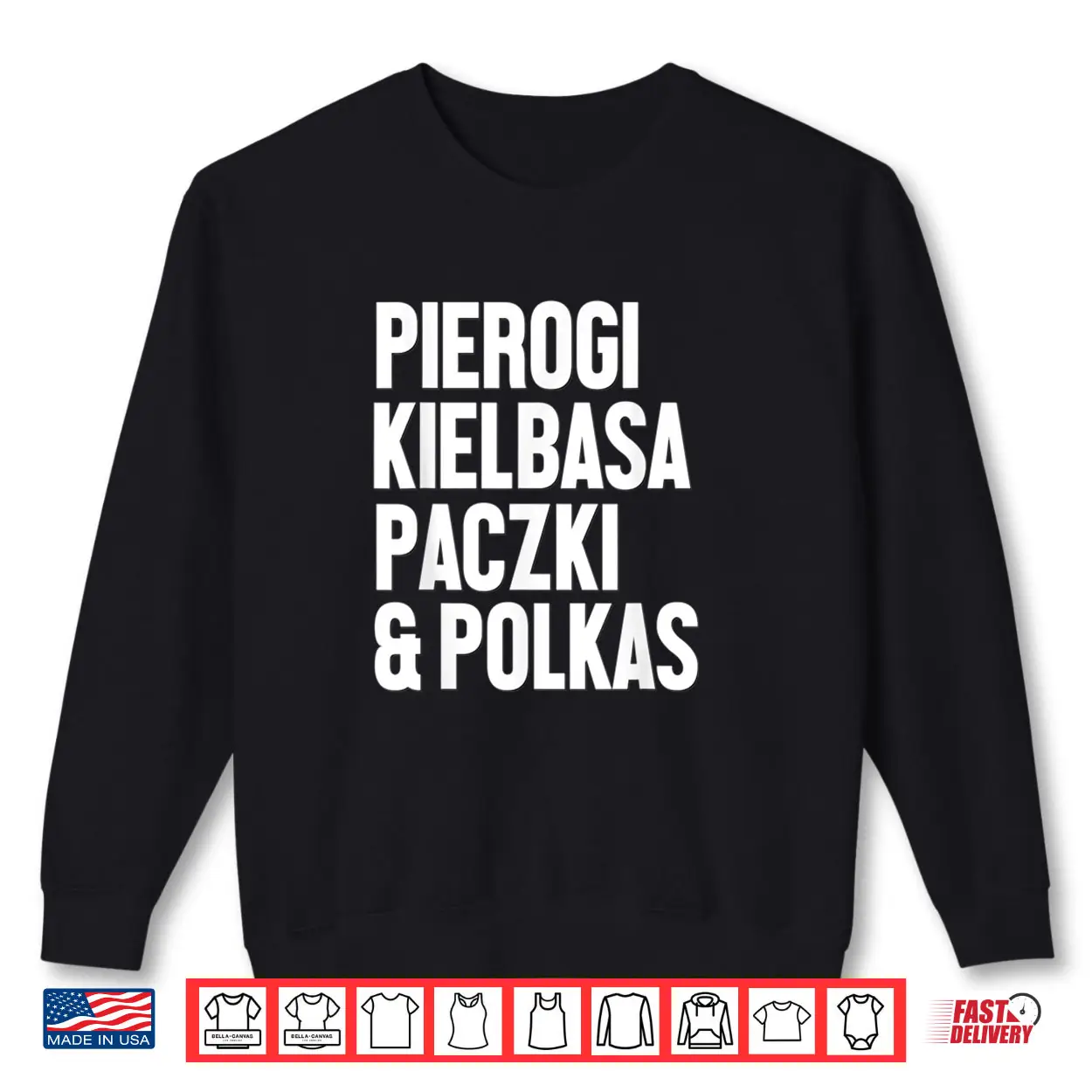 Polish Pierogi Kielbasa Paczki Shirt Polish Pierogi Kielbasa Paczki Shirt