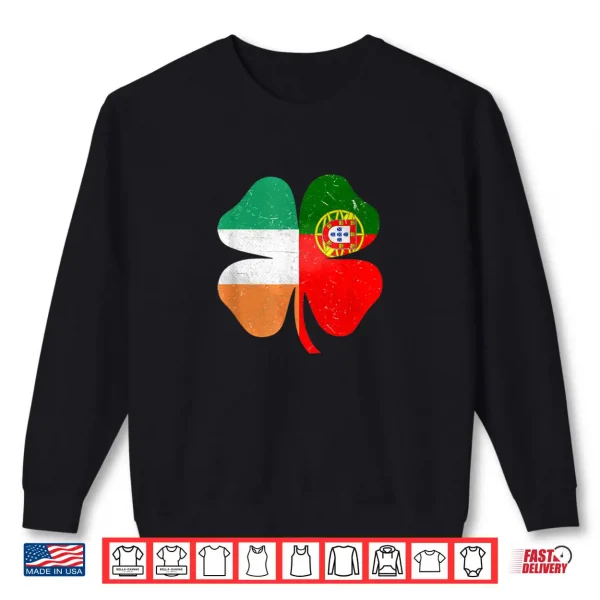 Sweatshirt Portuguese Irish Shamrock Portugal Ireland Saint Patricks Day Shirt