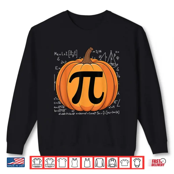 Sweatshirt Pumpkin Pie Math Halloween Thanksgiving Pi Day Shirt