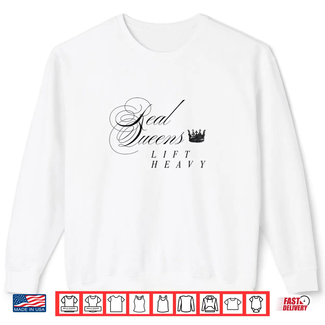 Real Queens Lift Heavy Shirt Real Queens Lift Heavy Shirt