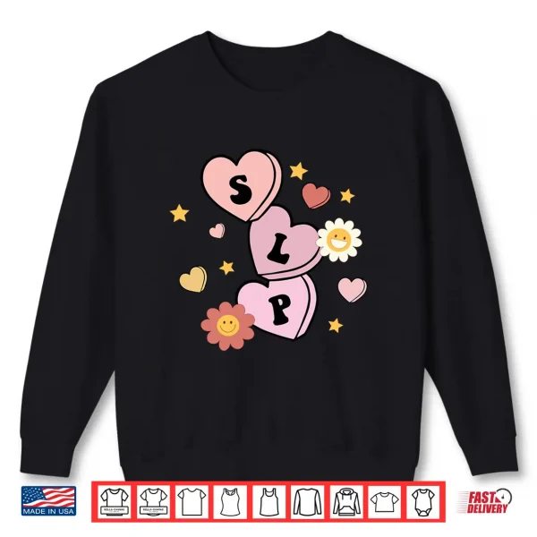 Sweatshirt SLP Valentines Day Galentines Day Shirt