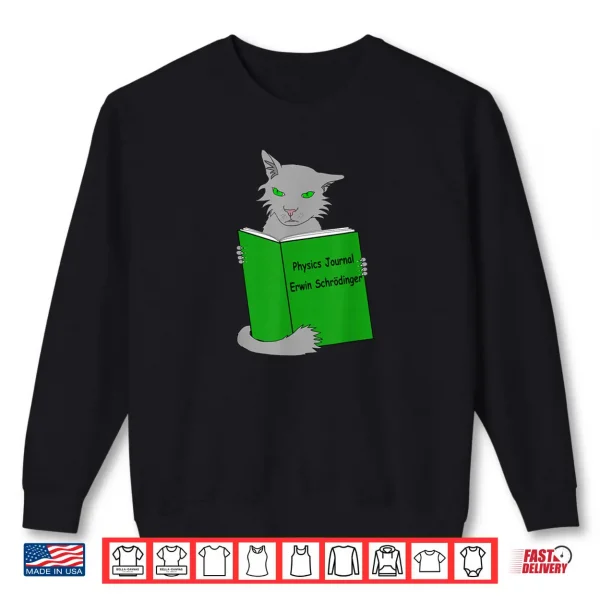 Schrodinger's Cat Shirt 1 Sweatshirt Schrodingers Cat Shirt
