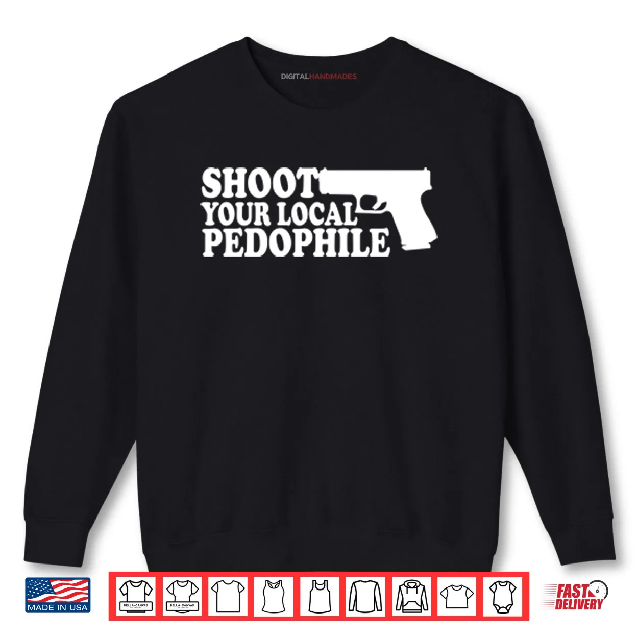 Shoot Your Local Pedophile Shirt Shoot Your Local Pedophile Shirt