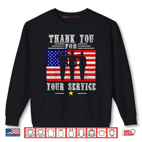 Sweatshirt Thank You for Your Service Patriotic Veterans Day Shirt