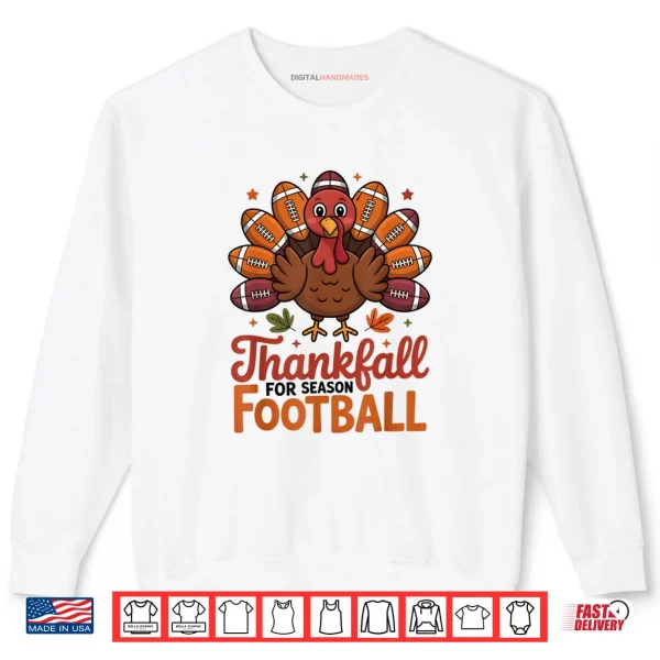 Sweatshirt Thankful Football Turkey Thanksgiving Fall Shirt