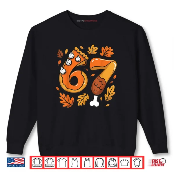 Sweatshirt Thanksgiving Meme Six Seven Gen Alpha Slang Turkey Shirt