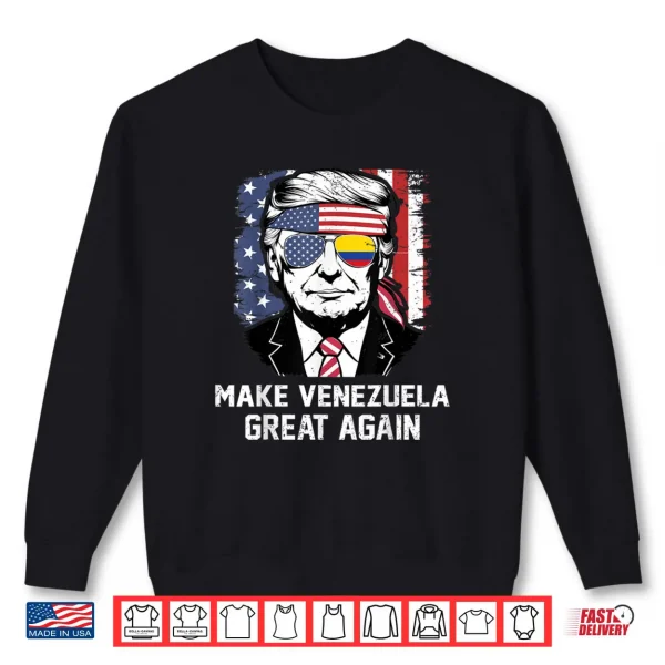 Sweatshirt Trump Make Venezuela Great Again Shirt 1