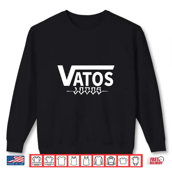 Sweatshirt Vatos Locos bold white typography retro Shirt 1