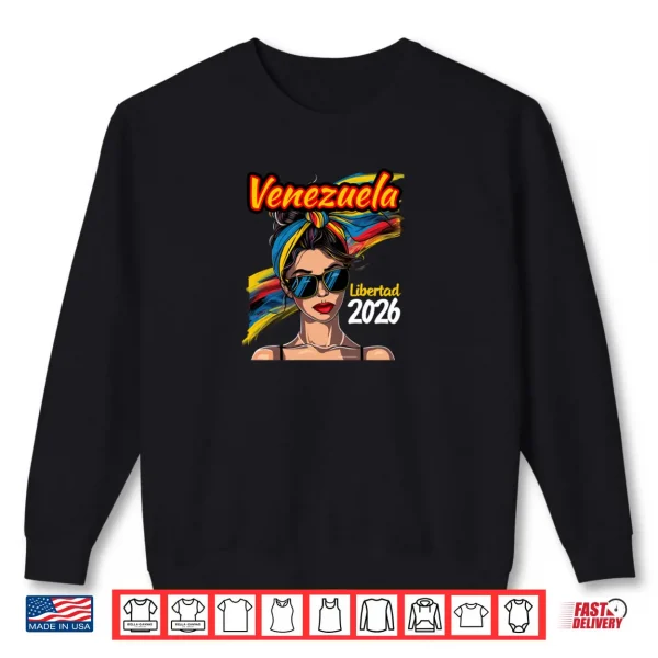 Sweatshirt Venezuela Libertad 2026 Woman Venezuelan Flag Womens Freedom Shirt