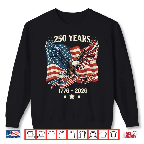 Sweatshirt Vintage 250 Years American 1776 2026 250th Birthday USA Shirt