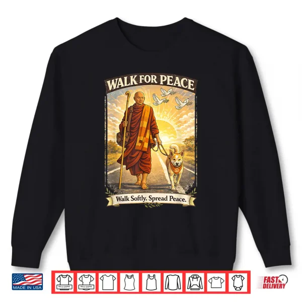 Sweatshirt Walk for Peace Monks with Aloka The Peace Dog Shirt