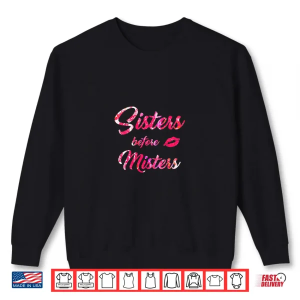 Sweatshirt Womens Sisters Before Misters Feminism Cute Galentines Day Gift Shirt