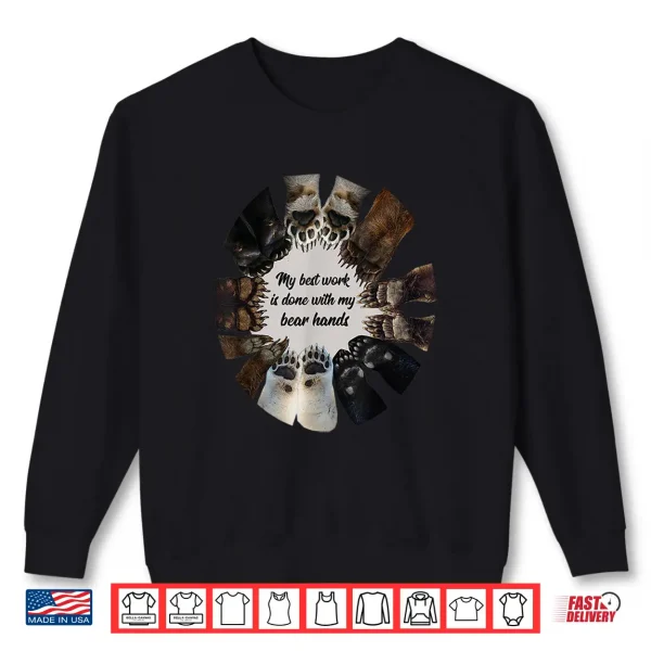 Sweatshirt Work Bear Hands Shirt 1