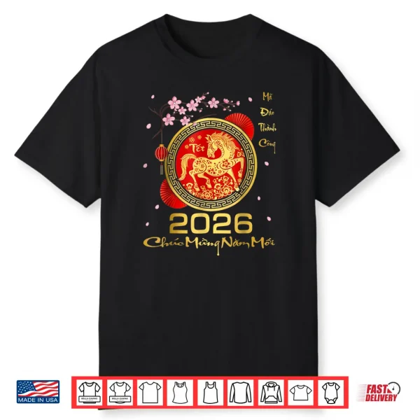 TET 2026 Year of The Horse Vietnamese Lunar New Year 2026 Shirt