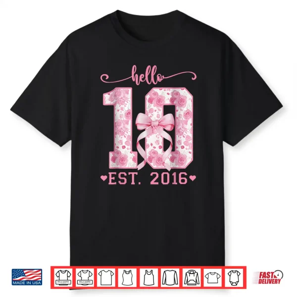 Ten Est 2016 Pink Coquette Bow Its My 10Th Birthday Girl Shirt
