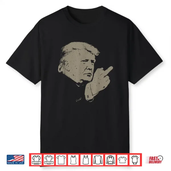 Trump Middle Finger Funny Trump Meme 2026 Shirt 1