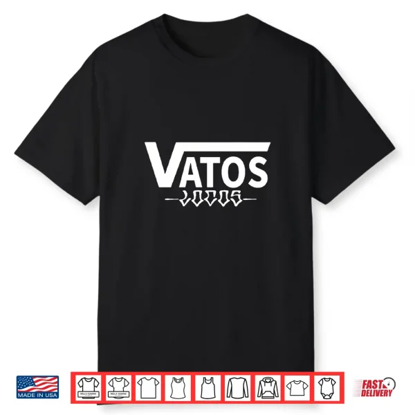 Vatos Locos bold white typography retro Shirt 1