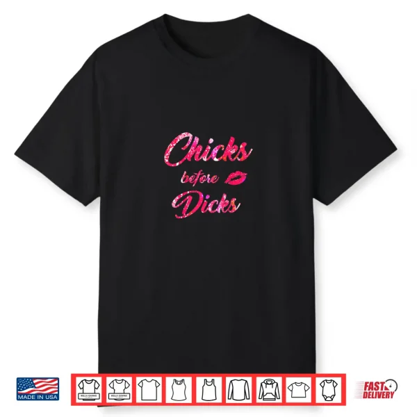 Womens Chicks Before Dicks Feminism Cute Galentines Day Gift Shirt