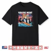 You’re Next Trump and Uncle Sam on Cuba Shirt