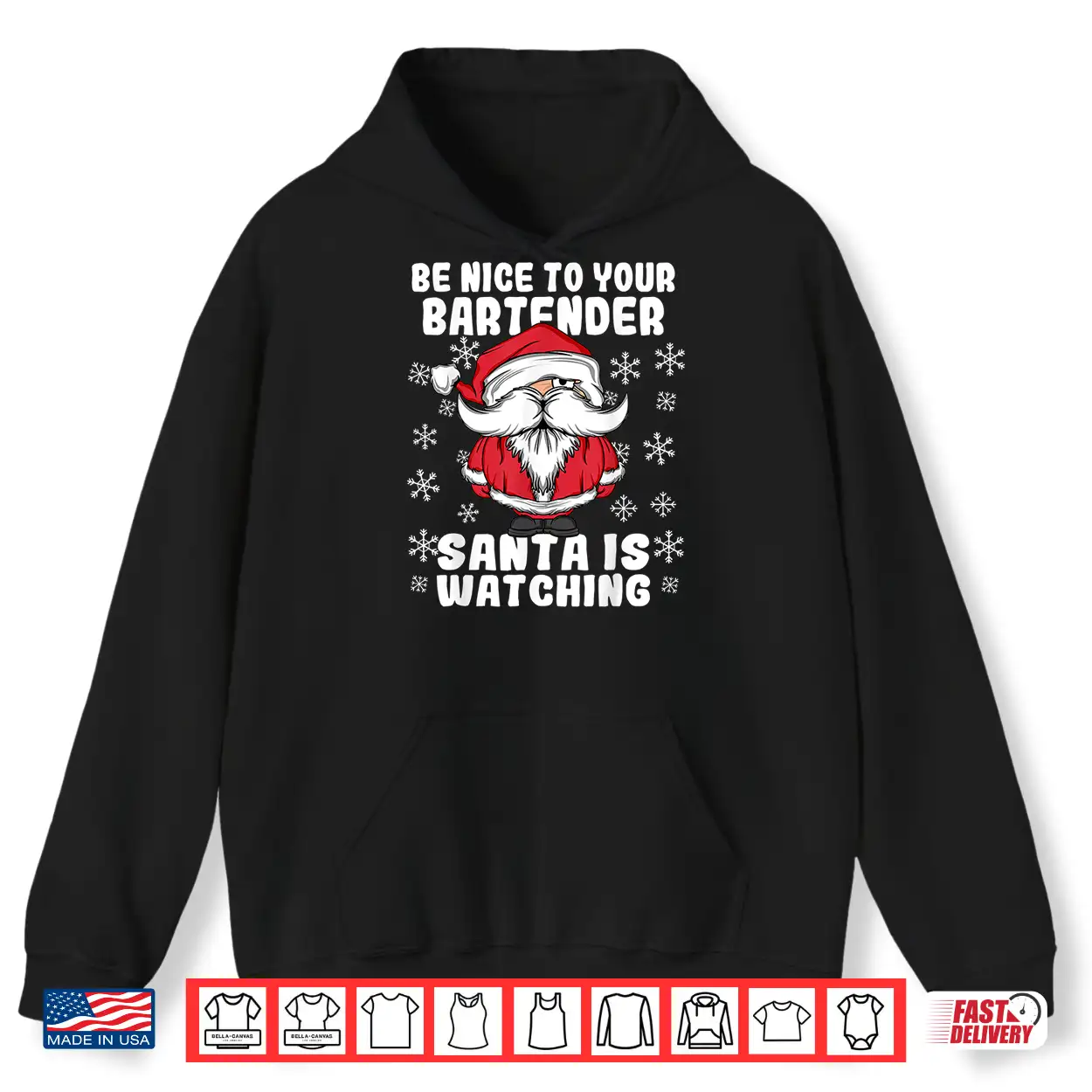 Be Nice To Your Bartender Santa Is Watching Christmas Shirt Be Nice To Your Bartender Santa Is Watching Christmas Shirt